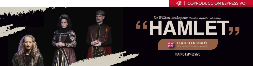HAMLET EN TEATRO ESPRESSIVO